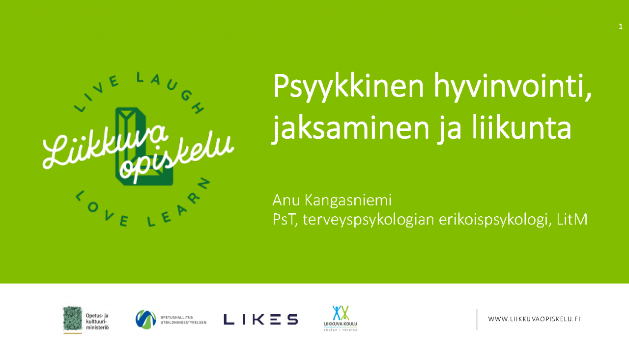 Psyykkinen Hyvinvointi, Jaksaminen Ja Liikunta - Liikkuva Opiskelu